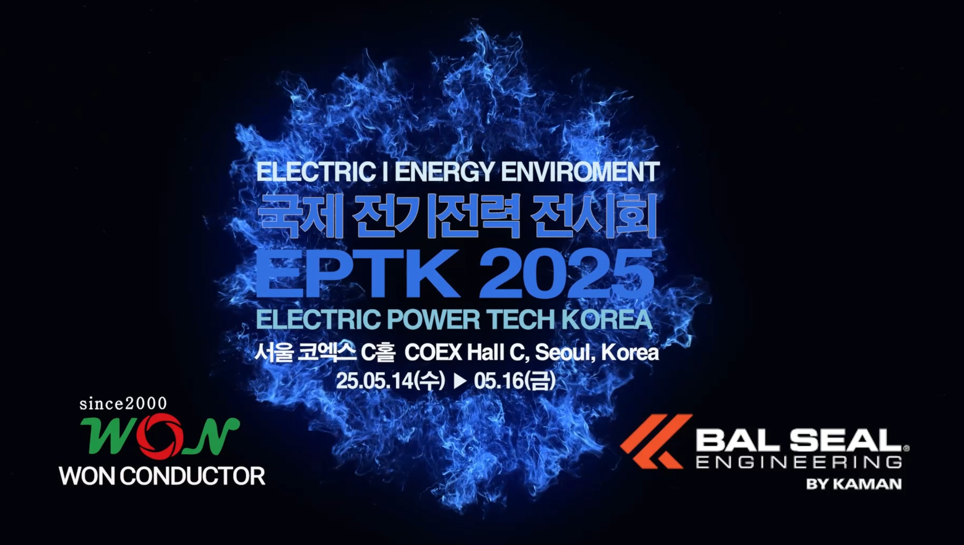 Won Conductor and Bal Seal Engineering(by KAMAN) at 2025 EPTK !